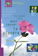 Grand livre pour sauver la planète (Le)